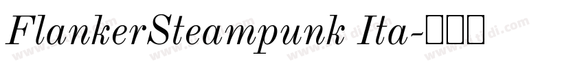 FlankerSteampunk Ita字体转换